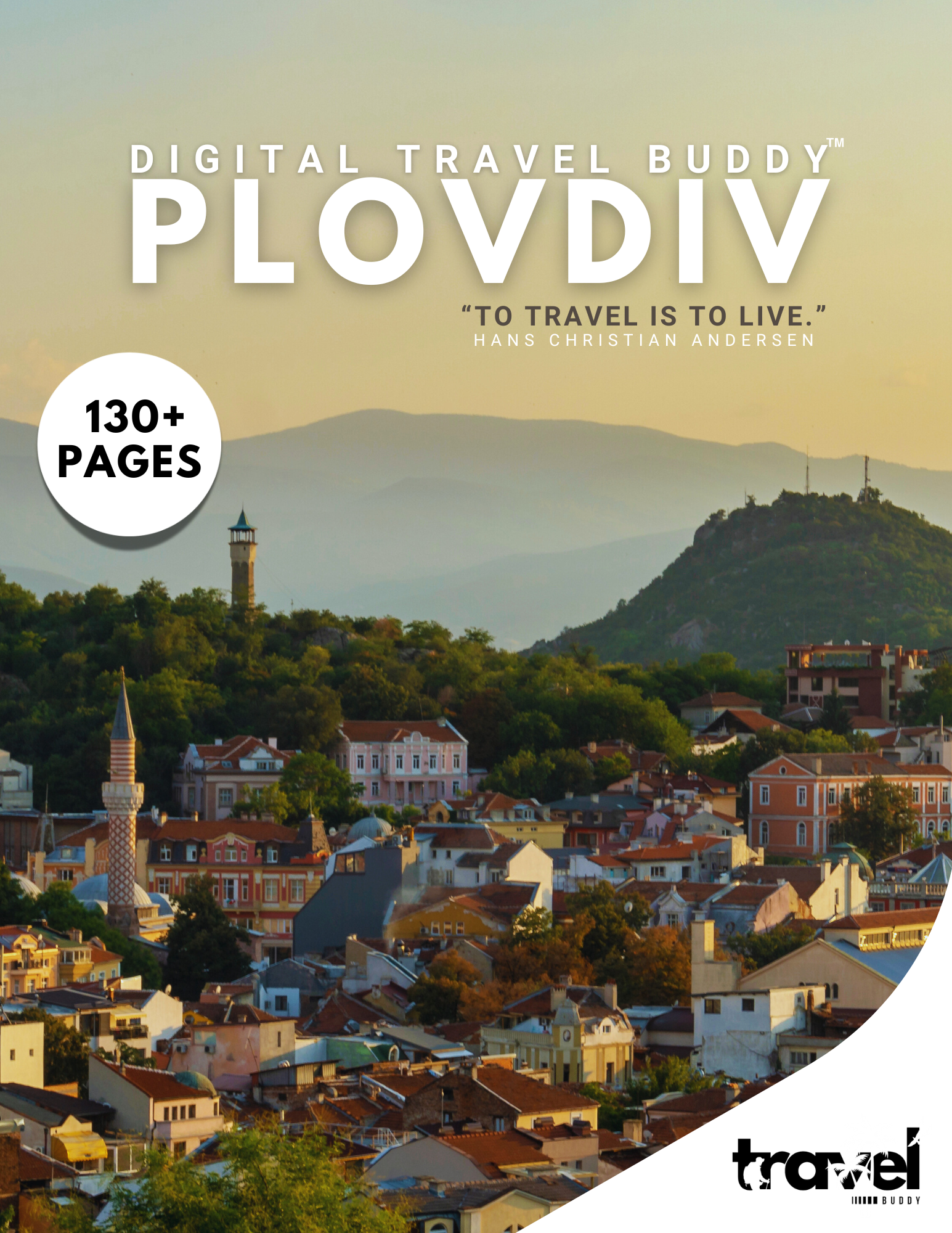 130+ Page Digital Travel Buddy PLOVDIV